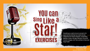 YOU can Sing Like a Star- EXERCISES ONLY – $99.99 One Time Fee