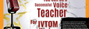 A red vintage microphone beside text about becoming a successful voice teacher for IVTOM members, with a list of topics covered.
