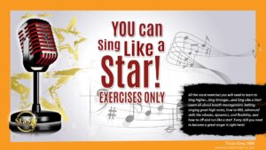 YOU can Sing Like a Star- EXERCISES ONLY – $99.99 One Time Fee